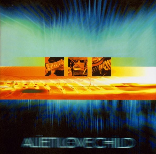 Alien Love Child, Live And Beyond